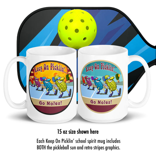 Florida State Seminoles Pickleball Mug, Keep On Picklin', Go Noles, 11oz and 15oz